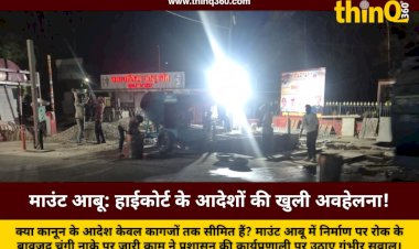 rajasthan high court stay order violation mount abu construction